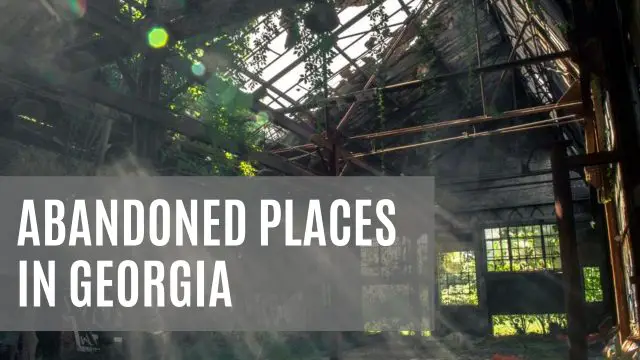 abandoned places in Georgia
