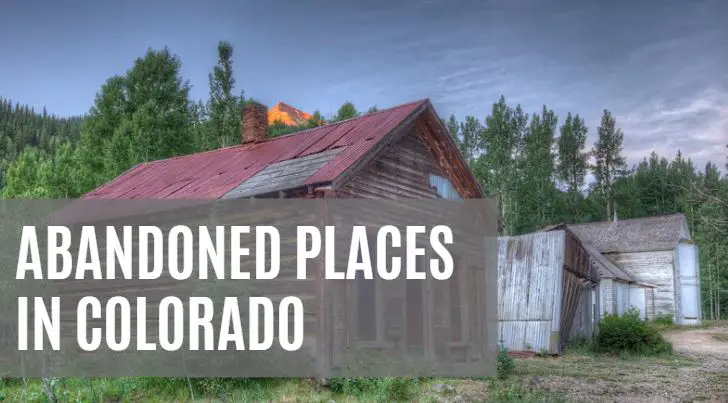 abandoned places in Colorado